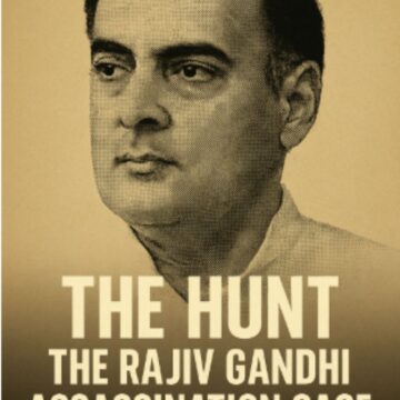 The Hunt: The Rajiv Gandhi Assassination Case – A Must-Watch or Not?